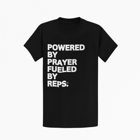 Powered by Prayer Fueled By Reps Tee/ Hoodie