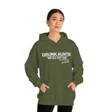Drunk Auntie We all Got One Hoodie