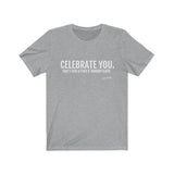 Celebrate You