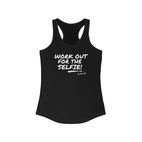 WORKOUT FOR THE SELFIE